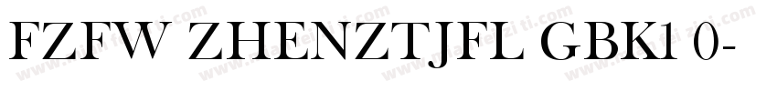 FZFW ZHENZTJFL GBK1 0字体转换